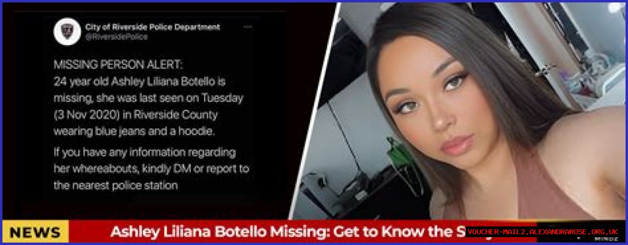 Unraveling The Mystery: The Case Of Ashley Liliana Botello Missing